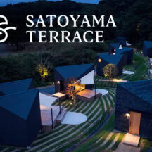 すべてが格上の宿泊施設！ 都心から約60分で到着のSATOYAMA TERRACEがオープン！